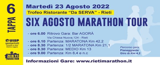 Six Agosto Marathon Tour (Tappa 6 ~ Mezza)